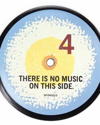 Vinyl Record Label Coaster | There is no Music On This Side